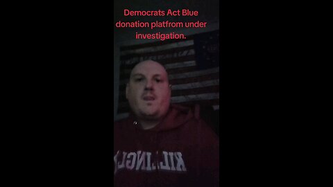 Democratic donations platform actblue under investigation for corruption.