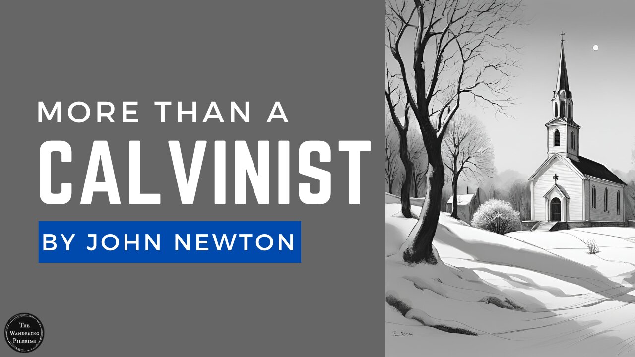 More Than a Calvinist