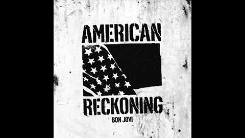 Bon Jovi - American Reckoning