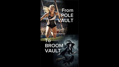 From Pole Vault To Broom Vault