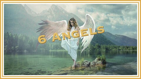 Story 24: 6 Angels