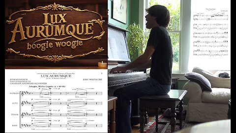 Lux Aurumque Boogie Woogie (2011)