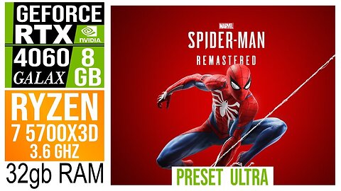 Spider Man Remastered | RTX 4060 | RYZEN 7 5700X3D | X370 PRO 4 | RAM 32GB