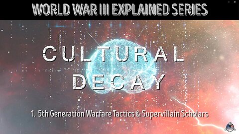 World War III Explained - Cultural Decay & Armageddon Programming WATCH PARTY