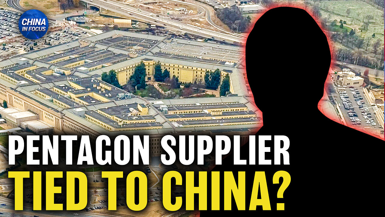 Report: CEO of US Defense Contractor Tied to Beijing's Spy Entity | Trailer | China in Focus