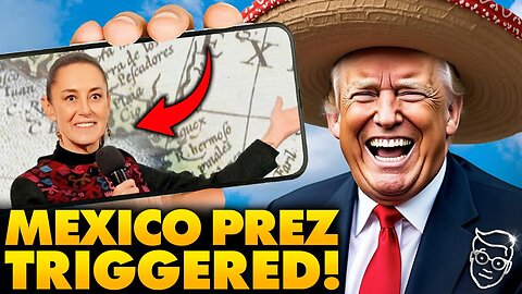 Mexico's President Has Psychotic Live MELTDOWN Over Trump's Plan To Rename Gulf of Mexico | Tears 🤣