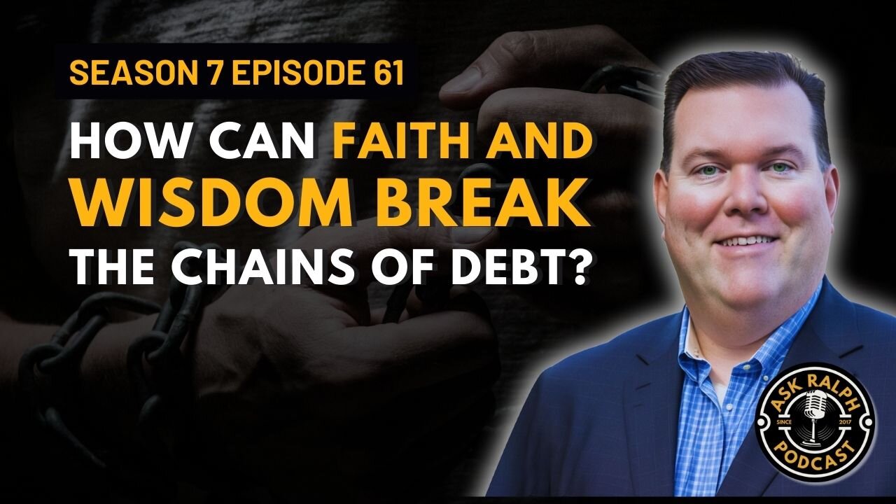 How Can Faith and Wisdom Break the Chains of Debt?