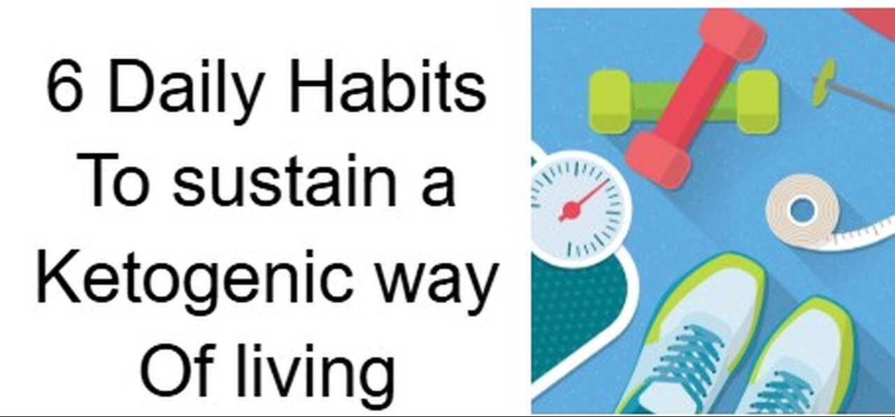 EP18 - 6 daily habits to sustain a ketogenic way of life