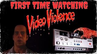 'VIDEO VIOLENCE' (1987) - FIRST TIME WATCHING - MOVIE REACTION/REVIEW