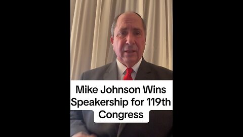 Mike Johnson Wins Speakership for 119th Congress