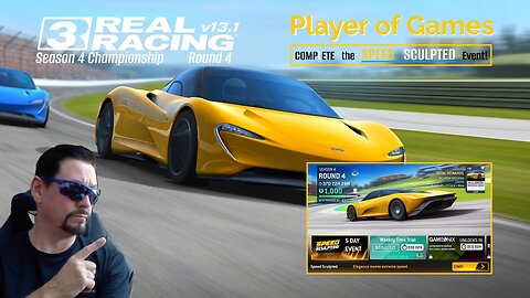 Player of Games: Real Racing 3 Update 13.1: COMPLETE the SPEED SCULPTED Event!???