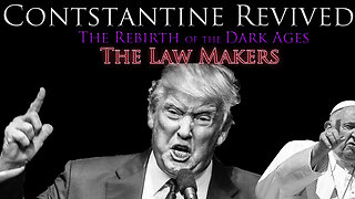 Constantine Revived: The Rebirth of the Dark Ages~ Donald Trump