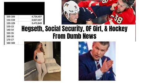 Hegseth, Social Security, OF Girl, & Hockey