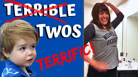 Terrible Twos vs Terrific Twos! Rage Isn't the Answer.