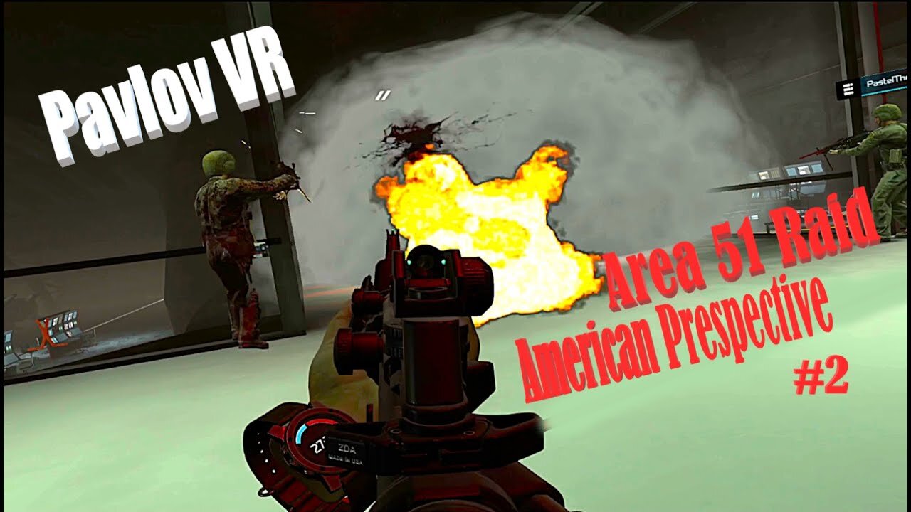 Area 51 Raid (American Prespective #2) | Pavlov VR Push