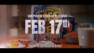 💥 Coming Feb 17 2025 - Unpacking The Lies We've Been Fed [Trailer]