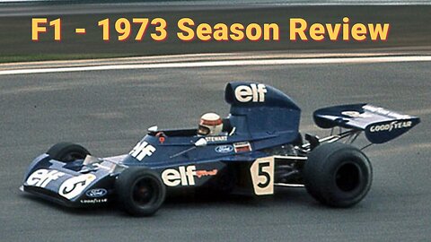 F1: Formula 1 1973 Season Review