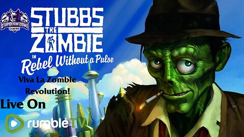 Viva La Zombie Revolution! Part 3 (Stubbs the Zombie Rebel Without a Pulse Hard Playthrough)