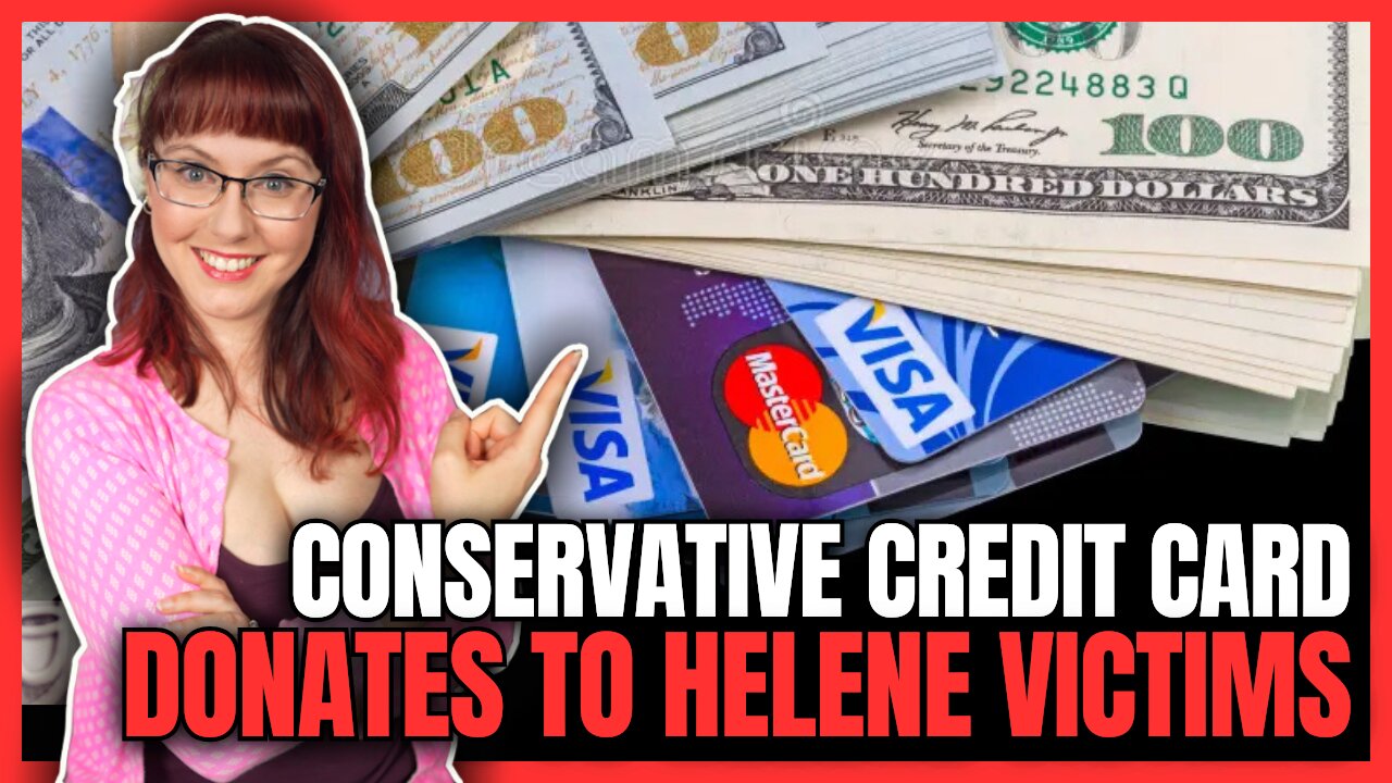 Conservative Credit Card Donates to Helene Victims