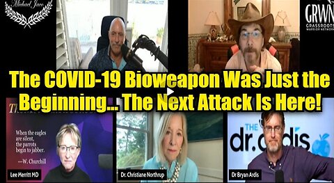 Michael Jaco, Dr. Lee Merritt & Dr. Brian Ardis- The C-19 Bioweapon Was Only the Beginning...