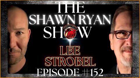 Lee Strobel - Who is Jesus Christ the Son of God? | SRS #152