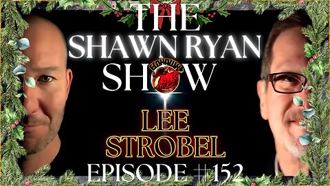 Lee Strobel - Who is Jesus Christ the Son of God? | SRS #152