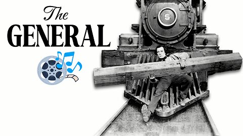 The General - 1926 (HD) | Silent Movie by Buster Keaton