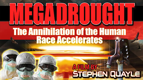 Trailer: Megadrought: The Annihilation of the Human Race Accelerates