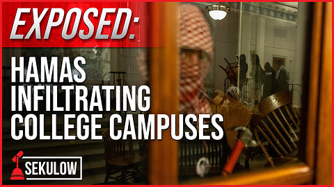 Exposed: Hamas Infiltrating College Campuses