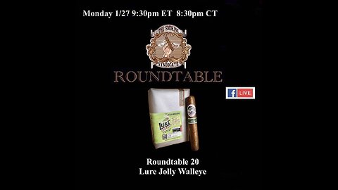 The Smoking Syndicate: Roundtable 20: Lure Cigars The Jolly Walleye