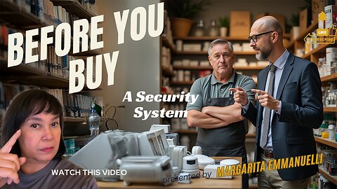 Before you buy a security system