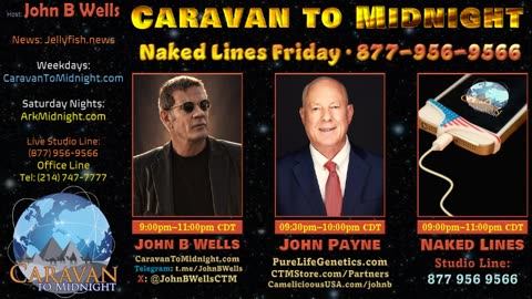 Naked Lines Friday - John B Wells LIVE