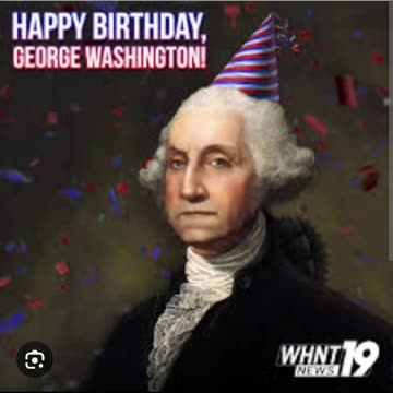 Happy george washington birthday 🎂 🥳 first us president founding fathers members 02/22/25