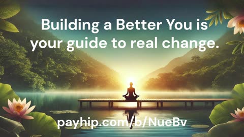 Building A Better You