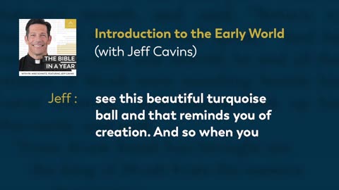 003 - Introduction To The Early World | The Bible In A Year Podcast