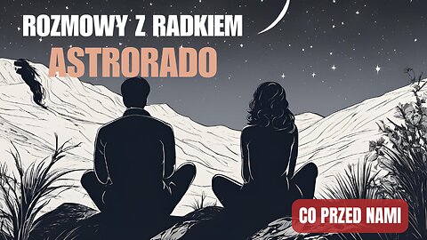 Co przed nami - Astrorado