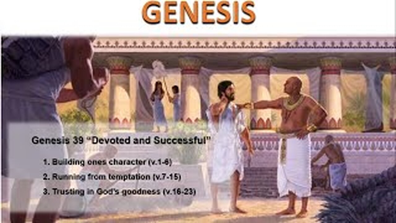 Genesis 39 “Devoted and Successful” - Calvary Chapel Fergus Falls