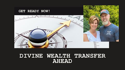 Positioning for the Wealth Transfer Prophetic Word 2/9/2025