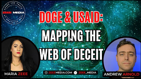 DOGE & USAID: Mapping the Web of Deceit - Andrew Arnold