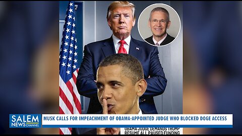 Musk Calls For Impeachment Of Obama-Appointed Judge Who Blocked DOGE Access At Treasury