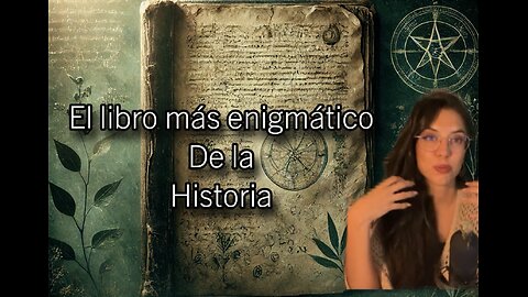 El manuscrito VOYNICH: El libro más enigmático de la historia