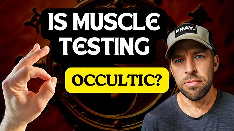 Seducing Occult Practice: Muscle Testing