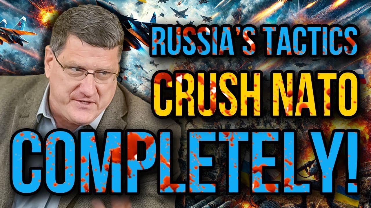 Scott Ritter: NATO’s Failure Unveiled - Russia’s Brutal Tactics Crush Ukraine’s Frontlines!