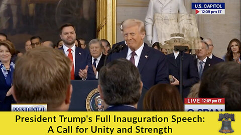 President Trump's Full Inauguration Speech: A Call for Unity and Strength