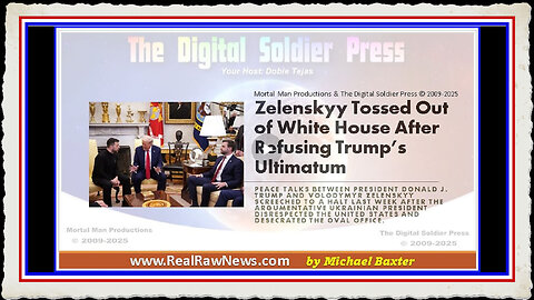 Zelenskyy Tossed Out of White House After Refusing Trumps Ultimatum