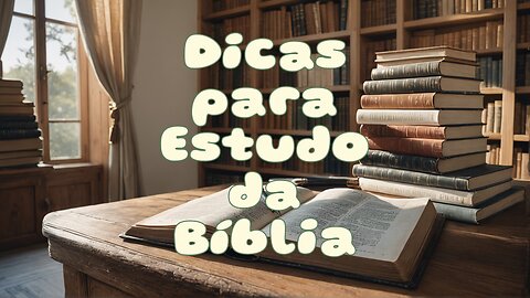 Dicas para Estudo da Bíblia!