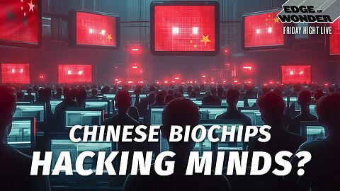 Chinese Biochips Hacking Minds? Quantum Control & Journey Song Mandela Effect