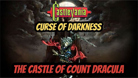 Castlevania Curse of Darkness : Entering Dracula's Castle