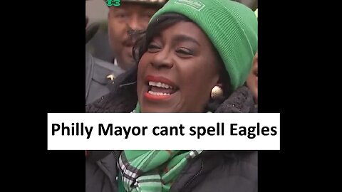 Philly Mayor cant spell eagles
