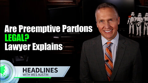 Are Preemptive Pardons Legal? Lawyer Explains